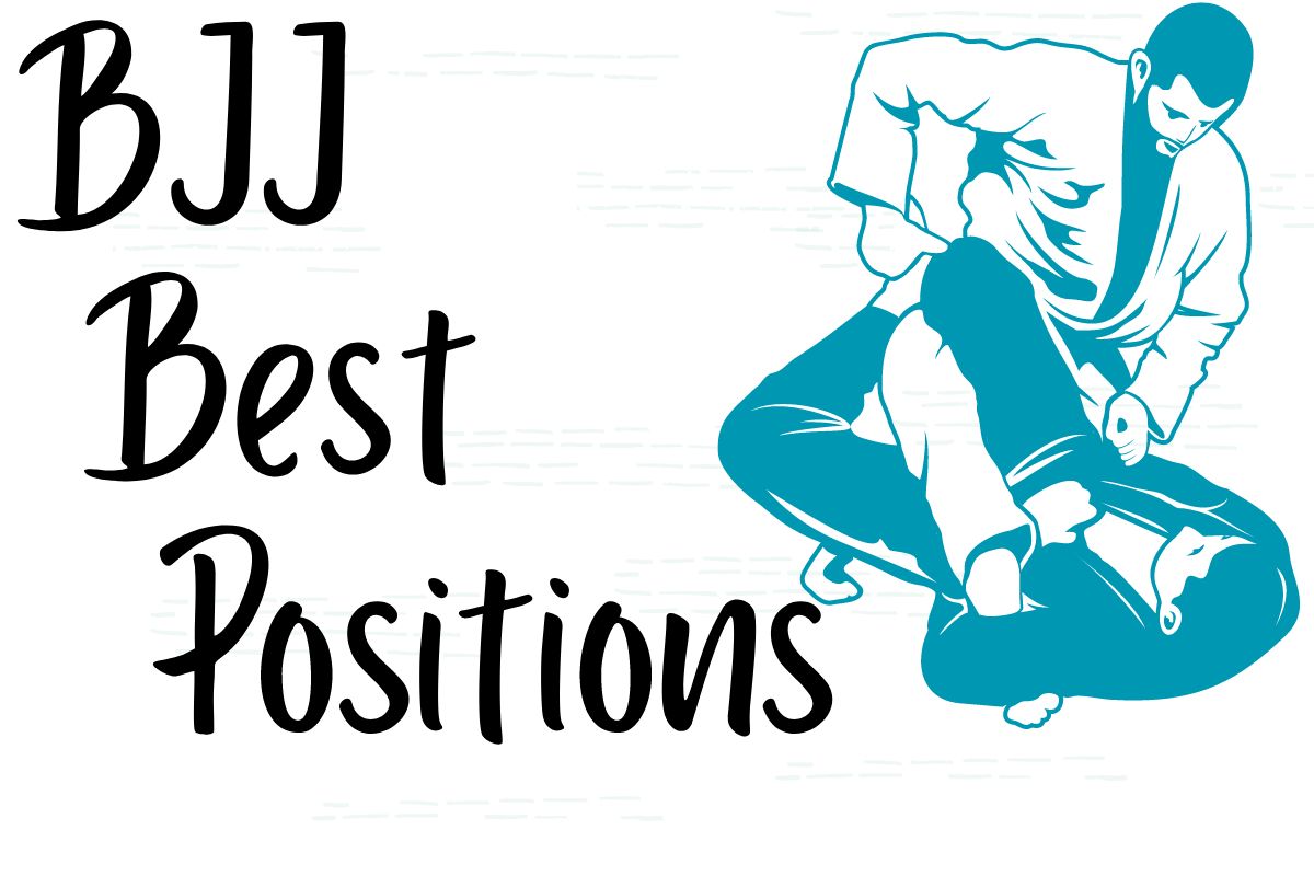 Best Positions BJJ