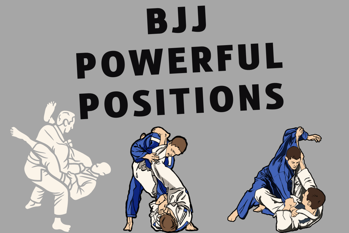 bjj most powerful positions