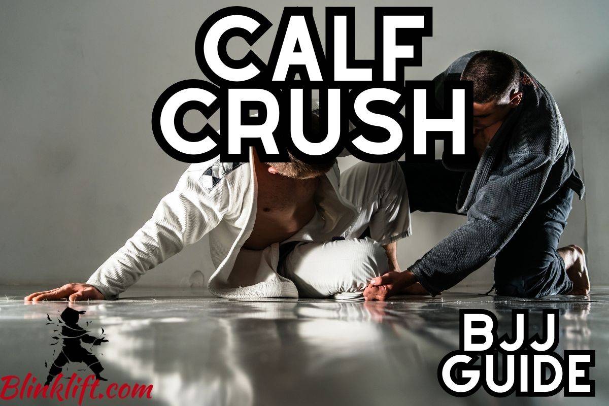Calf Crush BJJ Guide