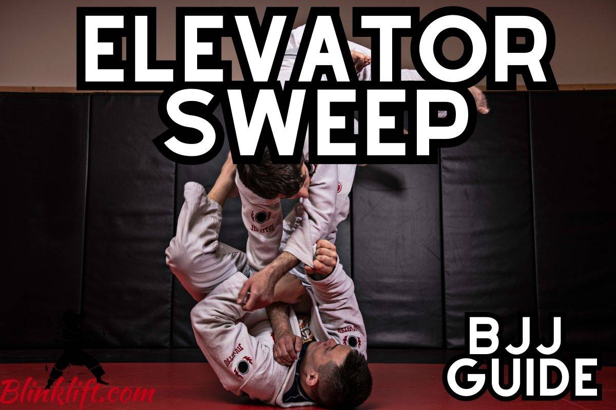 Elevator Sweep BJJ Guide
