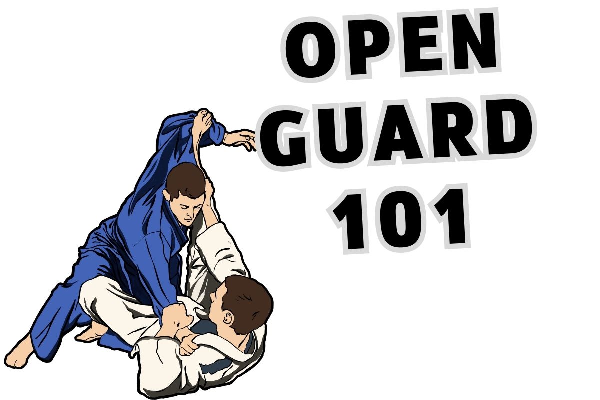 Open Guard 101