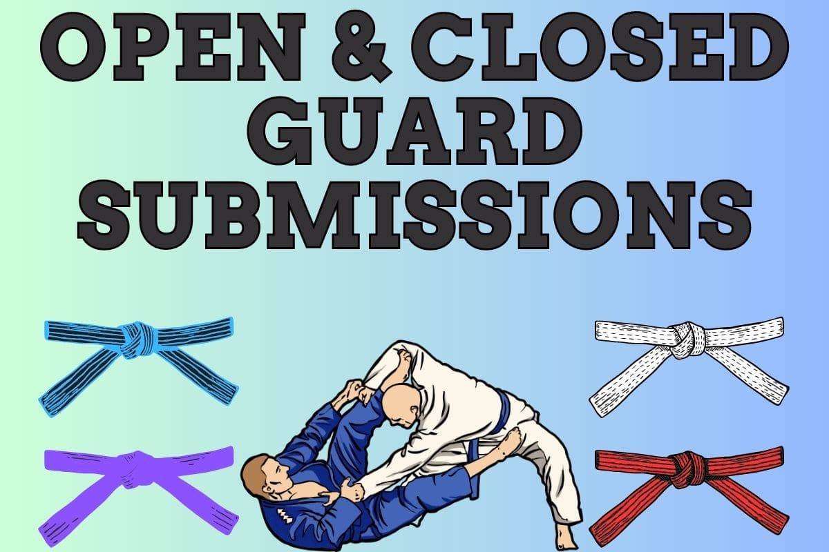 Best submissions from Open and Closed Guard