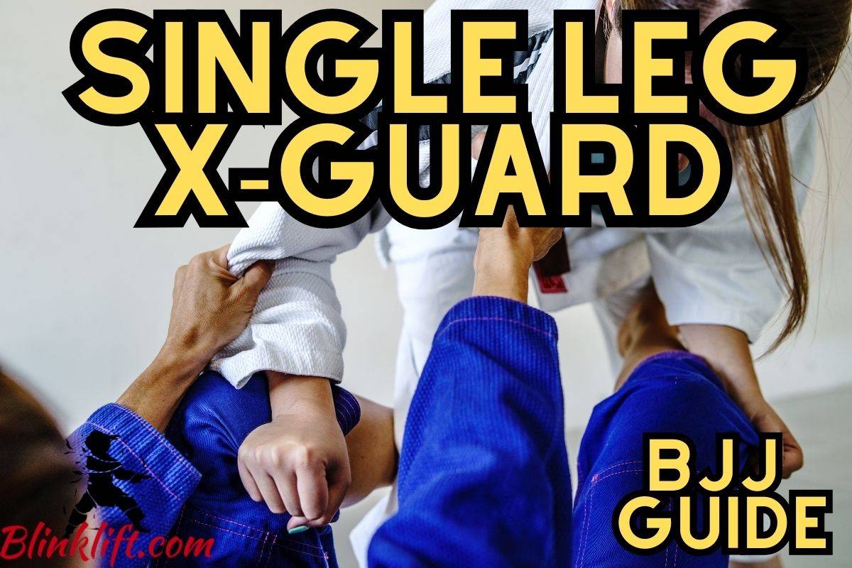 Single Leg X-Guard BJJ Guide
