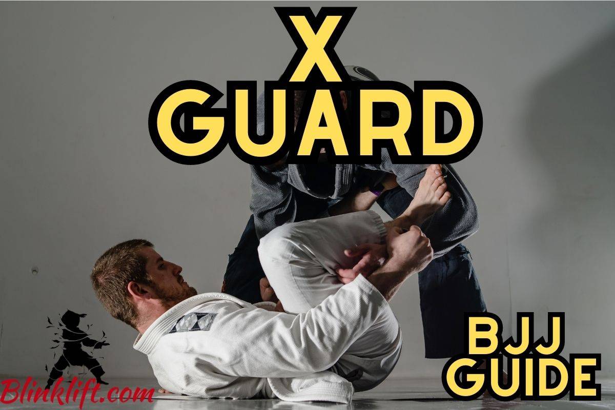 X-Guard BJJ Guide
