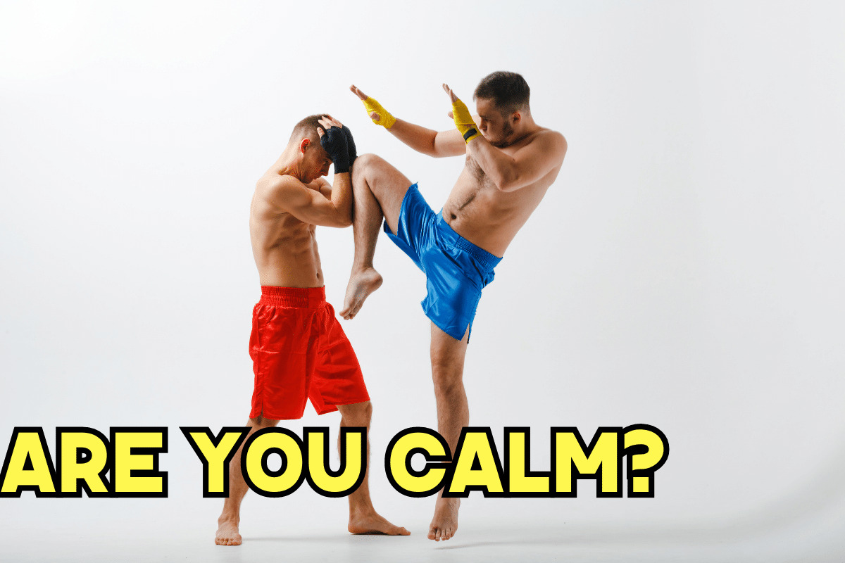 Being Calm While Sparring