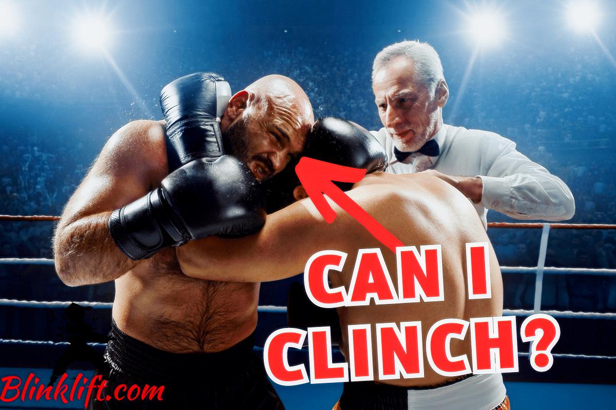 Can I Clinch in Muay Thai?